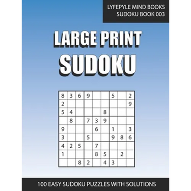 Large Print Sudoku: Easy Large Print Sudoku Book 003