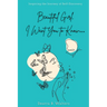 Beautiful Girl, I Want You to Know: Inspiring the Journey of Self-Discovery
