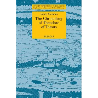 STT 06 The Christology of Theodore of Tarsus, Siemens: The Laterculus Malalianus and the Person and Work of Christ