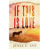 If This Is Love