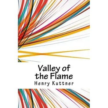 Valley of the Flame