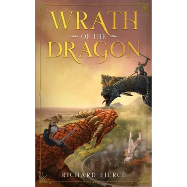 Wrath of the Dragon: A Young Adult Fantasy Adventure