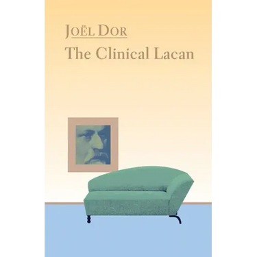 Clinical Lacan