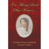 I Have Always Loved Older Women...: Stories for a Memoir