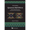 Quantum Hall Effects: Recent Theoretical and Experimental Developments (3rd Edition)