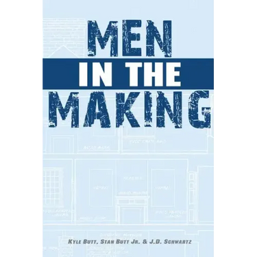 Men in the Making