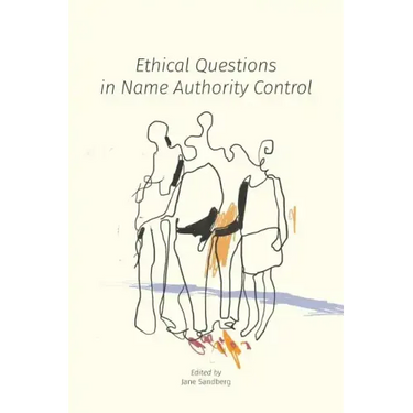 Ethical Questions in Name Authority Control