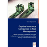 Captive Insurance Companies in Risk Management