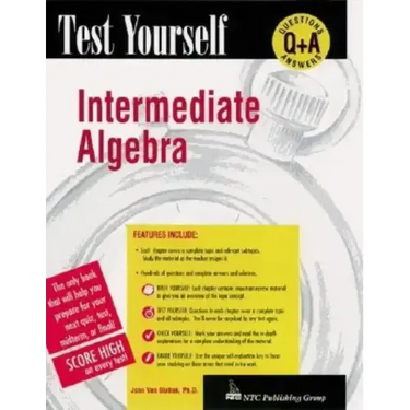 Test Yourself: Intermediate Algebra