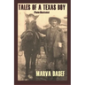 Tales of a Texas Boy: Large Print Trade Paperback