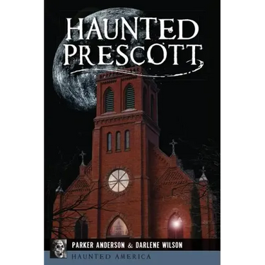 Haunted Prescott