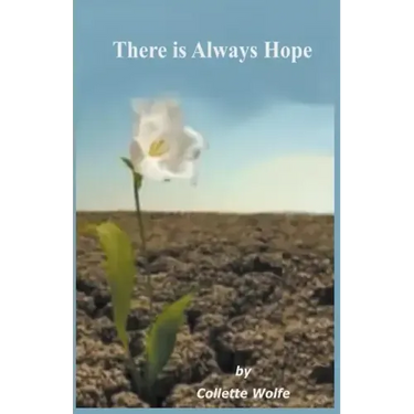 There is Always Hope