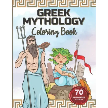 Greek Mythology Coloring Book: Color the Gods and Goddesses, Heroes, Monsters and Mythical Creatures.