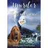 Murder Comes to Grindstone: The Fifth Snoopypuss Mystery
