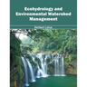 Ecohydrology and Environmental Watershed Management