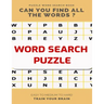 Puzzle Word Search Book Can You Find All the Words ? Easy to Medium to Hard Train Your Brain: Word Search Puzzle Book for Adults, large print word sea