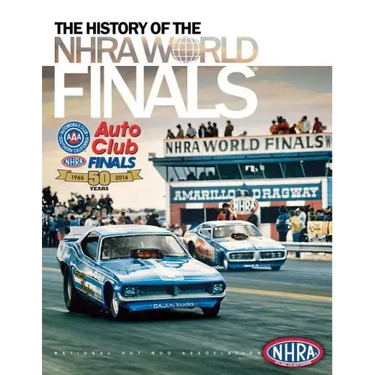 The History of the NHRA World Finals