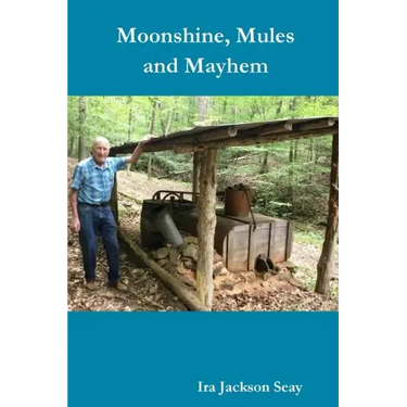 Moonshine, Mules and Mayhem