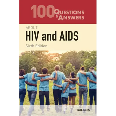100 Questions & Answers about HIV and AIDS
