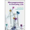 Microaggressions in Everyday Life