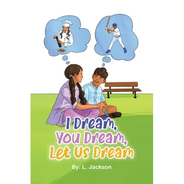 I Dream, You Dream, Let Us Dream!