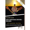 Ẹdo Language Book - Eb'Ẹdo: Sentences, words and meanings in English to Ẹdo