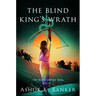 The Blind King's Wrath