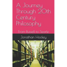 A Journey Through 20th Century Philosophy: From Russell to Searle