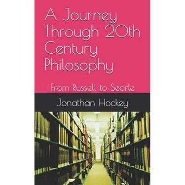 A Journey Through 20th Century Philosophy: From Russell to Searle