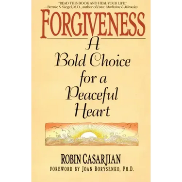 Forgiveness: A Bold Choice for a Peaceful Heart