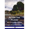 After the Flood: Bird Adventures in Nature