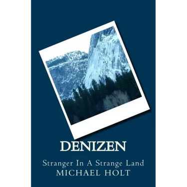 Denizen: Stranger In A Strange Land