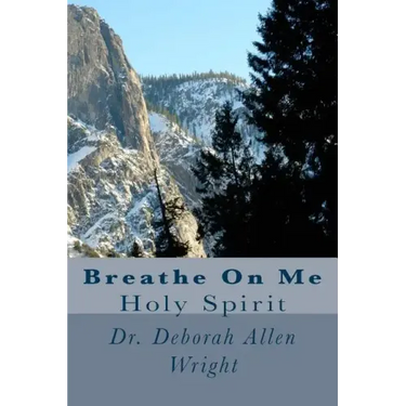 Breathe On Me: Holy Spirit