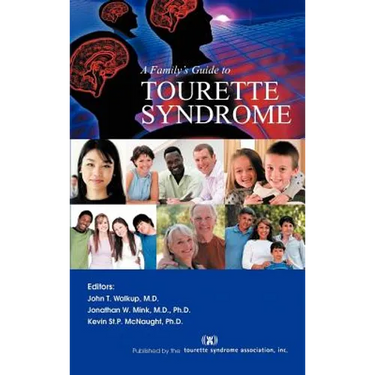 A Family's Guide to Tourette Syndrome