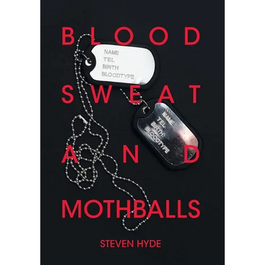 Blood Sweat and Mothballs