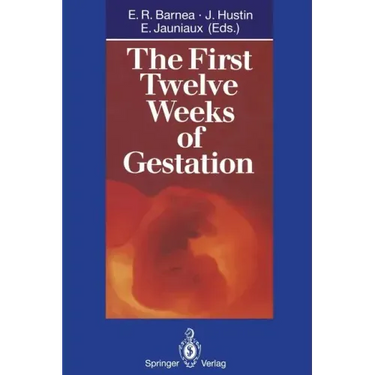 The First Twelve Weeks of Gestation