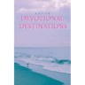 Devotional Destinations