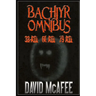 Bachiyr Omnibus (Books 1-3)
