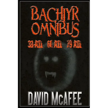 Bachiyr Omnibus (Books 1-3)