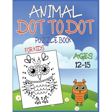 Animal Dot To Dot Puzzle Book For Kids Ages 12-15