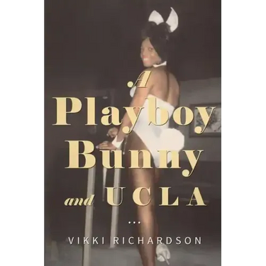 A Playboy Bunny and UCLA