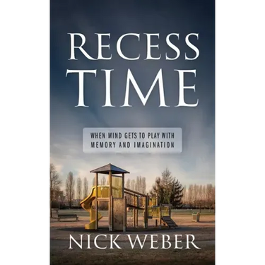 Recess Time: When Mind Gets to Play with Memory and Imagination