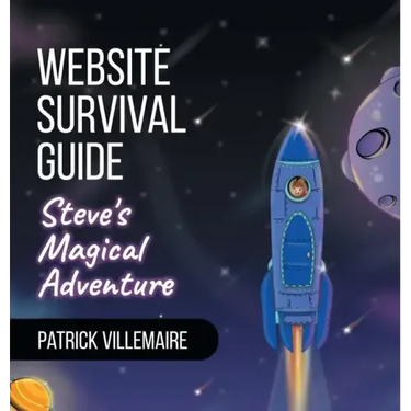 Website Survival Guide: Steve's Magical Adventure