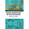 Weather, Migration and the Scottish Diaspora: Leaving the Cold Country