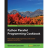 Python Parallel Programming Cookbook