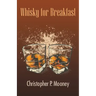 Whisky for Breakfast