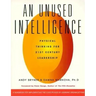 Unused Intelligence