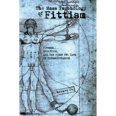 The Mass Psychology of Fittism