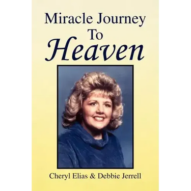 Miracle Journey to Heaven