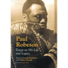 Paul Robeson: Essays on His Life and Legacy